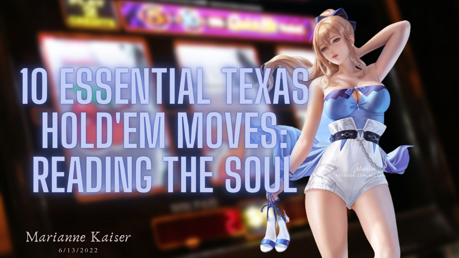 10 Essential Texas Hold’em Moves: Reading the Soul